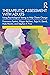 Therapeutic Assessment with Adults: Using Psychological Testing to Help Clients Change