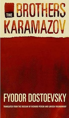 The Brothers Karamazov: A Novel in Four Parts With Epilogue