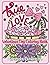 True Love Coloring Book: Va...
