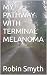 MY PATHWAY WITH TERMINAL ME...