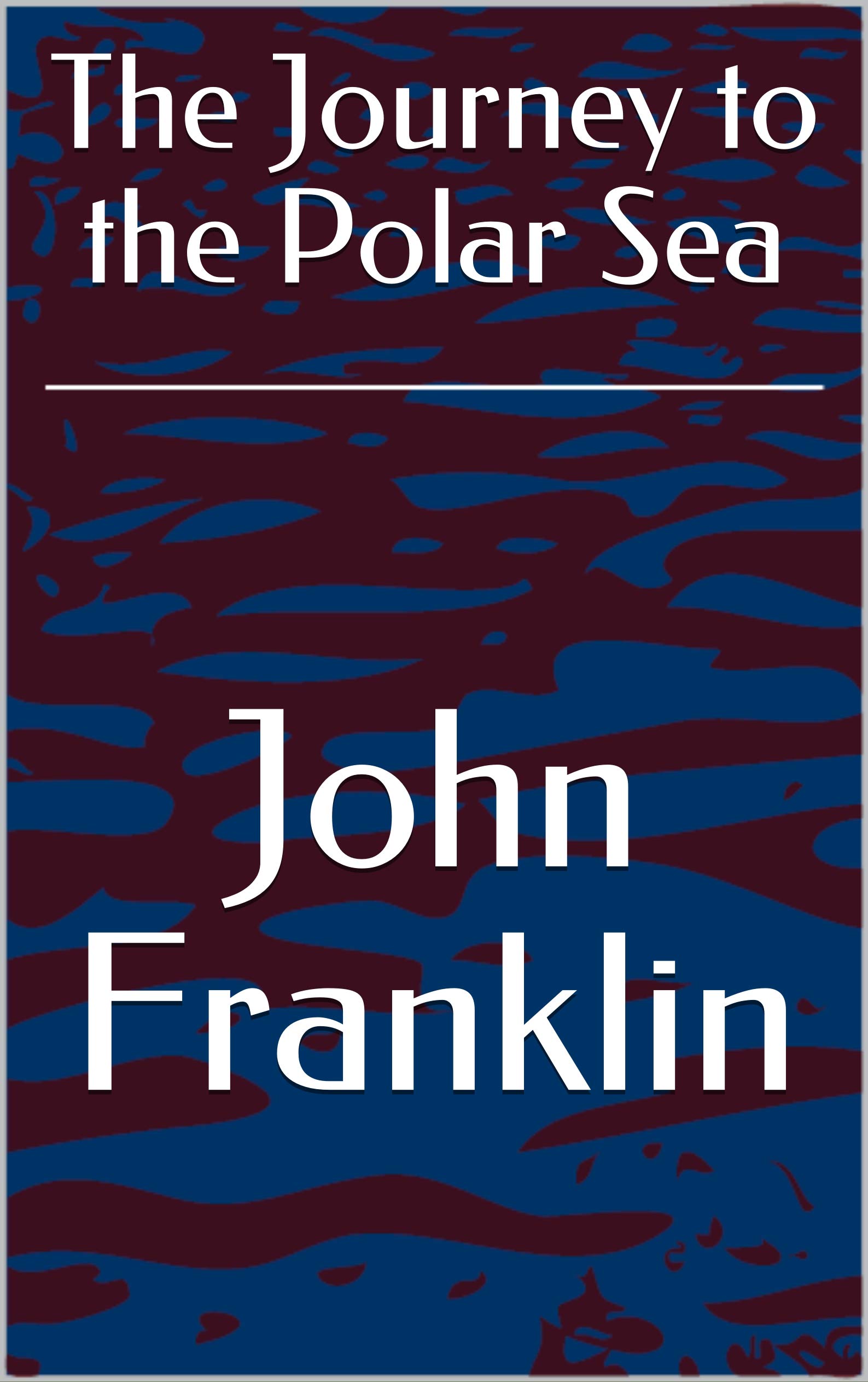 The Journey to the Polar Sea