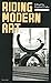Riding Modern Art