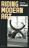 Riding Modern Art by Raphaël Zarka