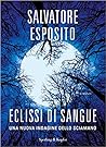 Eclissi di sangue. Una nuova indagine dello sciamano