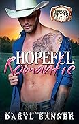 Hopeful Romantic (Spruce Texas #7)