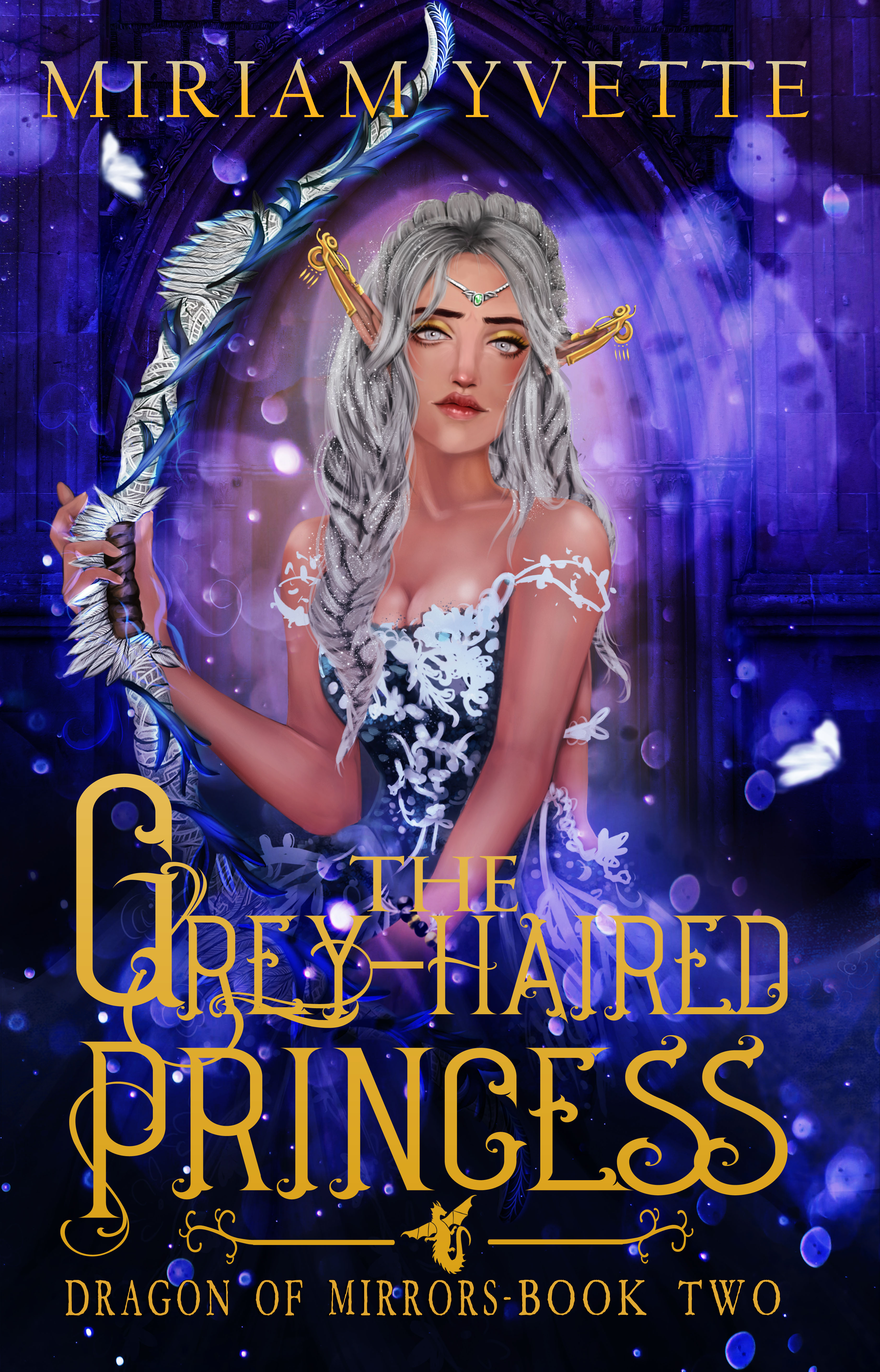 The Grey-haired Princess (The Dragon of Mirrors, #2)