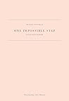 One Impossible Step: Selected Poems One Impossible Step: Selected Poems