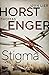 Stigma by Jørn Lier Horst Stigma by Jørn Lier Horst