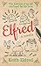 Elfred: The Journal of an Elf