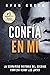 Confía en Mí : La verdadera...
