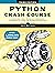 Python Crash Course, 3rd Edition: A Hands-On, Project-Based Introduction to Programming