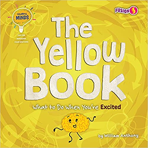 The Yellow Book: What to Do When You're Excited (Board book)