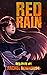 Red Rain (Red Rain, #1)