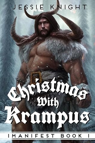 Christmas with Krampus (iManifest #1)