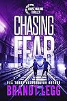 Chasing Fear