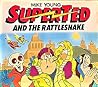 SuperTed and the Rattlesnake SuperTed and the Rattlesnake
