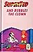 SuperTed And Bubbles The Clown
