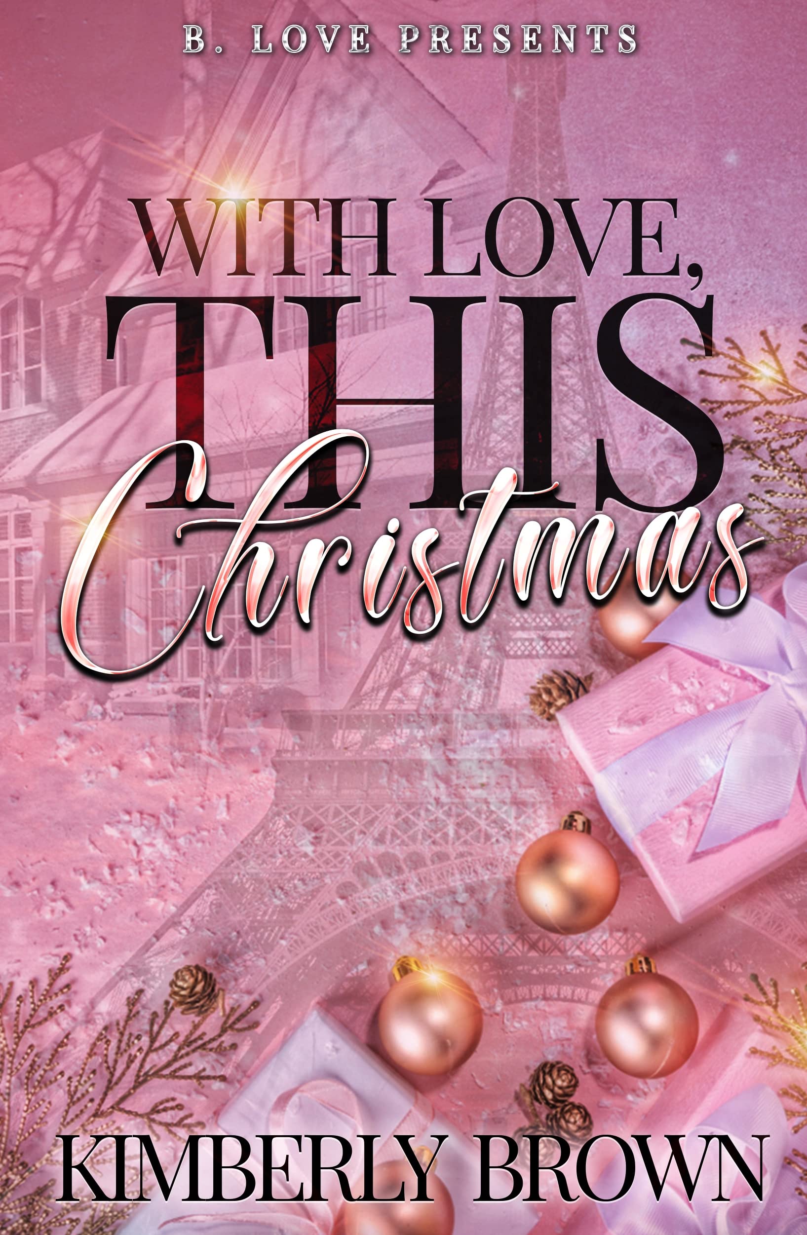 With Love, This Christmas (Kindle Edition)