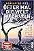 Öfter mal die Welt wechseln...