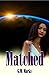 Matched (The Chosen #3)