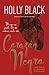 Corazón Negro (Los Obradores de Maleficios, #3)
