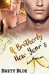 A Brotherly New Year's by Rhett Blue