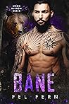 Bane by Fel Fern