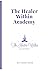 The Healer Within Academy: ...