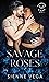 Savage Roses (Gangsters & R...