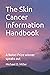 The Skin Cancer Information...