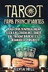 Tarot para principiantes by Silvia Hill