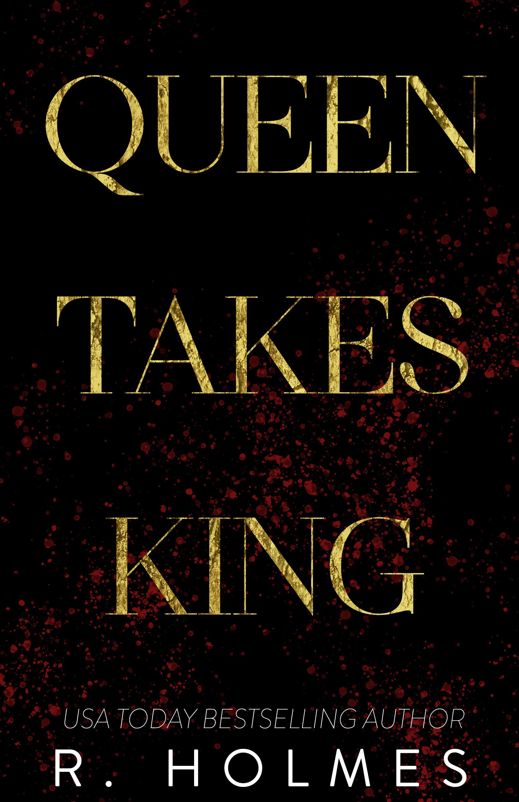 Queen Takes King (Kindle Edition)