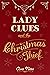 Lady Clues and the Christma...