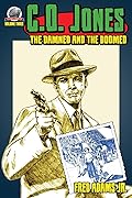 C.O. Jones: The Damned and the Doomed