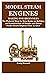 MODEL STEAM ENGINES MAKING FOR BEGINNERS by Craig Bonnett
