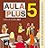 Aula Plus 5. Ed anotada par...