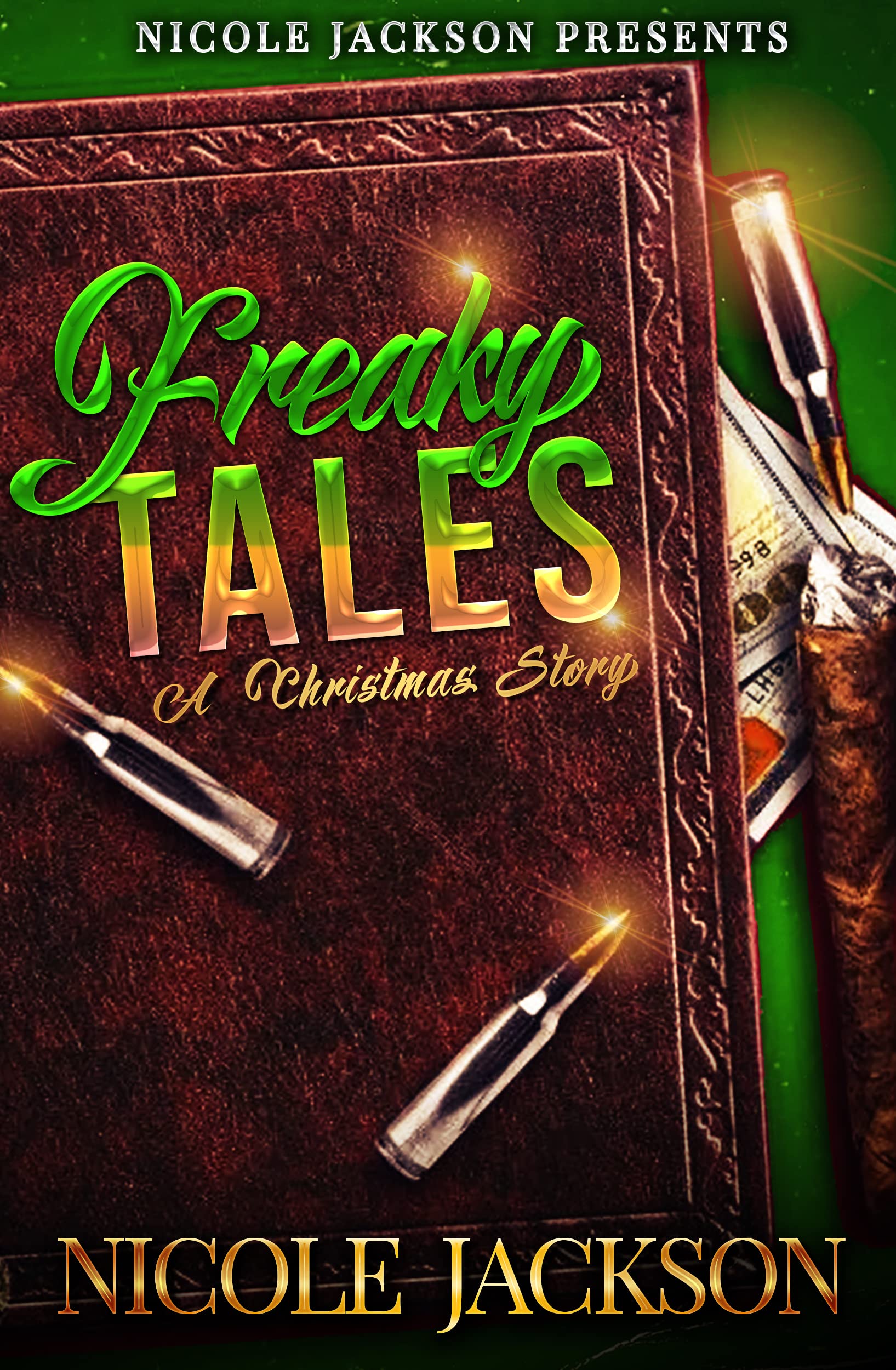 Freaky Tales: A Christmas Story (Kindle Edition)
