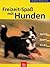 Freizeitspaß mit Hunden: Spiele, Sport, Tricks