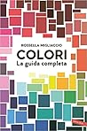 Colori. La guida ...