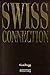 Swiss Connection. by Gian Trepp