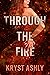 Through The Fire