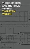 The Engineers and the Price System by Thorstein Veblen
