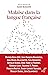 MALAISE DANS LA LANGUE FRANCAISE - PROMOUVOIR LE FRANCAIS AU ... by BRAUNSTEIN JEAN-FRANCOIS