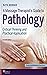 A Massage Therapist's Guide to Pathology: Critical Thinking and Practical Application 7th ed. Edition