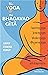 The Yoga of the Bhagavad Gita