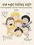 Vietnamese Book for Bilingual Kids by Lê Nguyễn