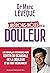 Libérons-nous de la douleur by Marc Leveque