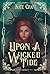 Upon a Wicked Tide