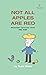 Not All Apples Are Red: Selected Cartoons from THE POET - Volume 4