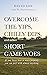 Overcome the yips, chilly dips, skulls, and other short game ... by David Lee